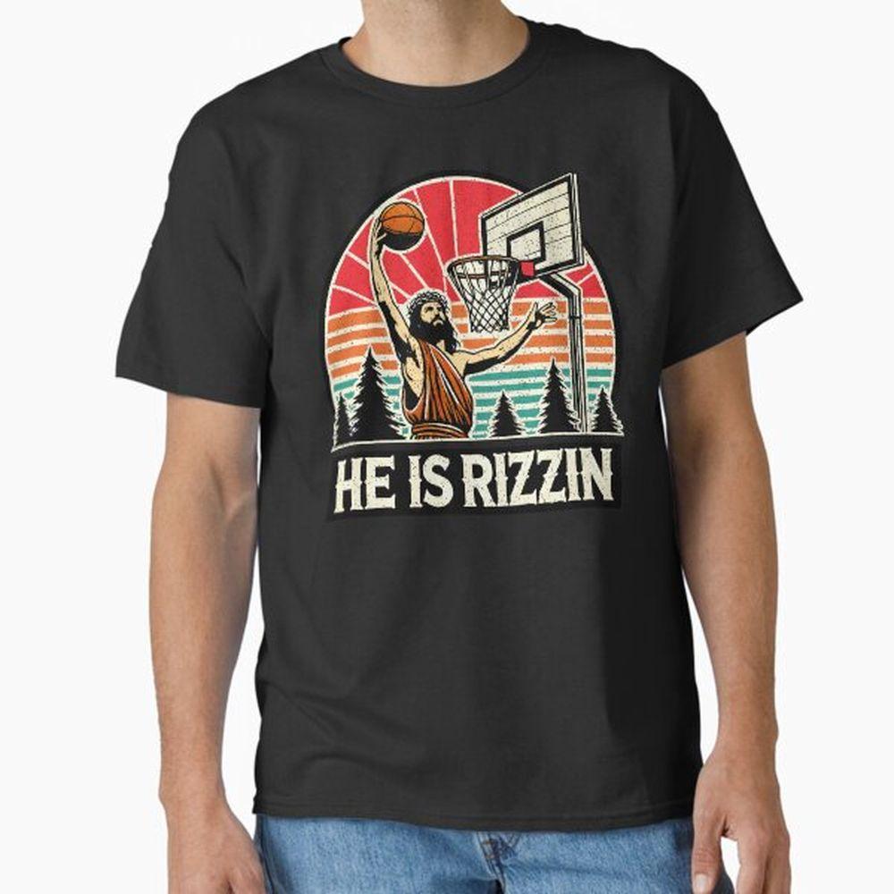 Funny Retro He Is Rizzin Christian Easter Playing Basketball Awesome Shirt Funny Retro He Is Rizzin Christian Easter Playing Basketball Awesome Shirt